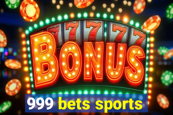 999 bets sports